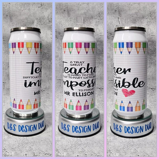 TEACHER GIFT - Personalised reusable Drinks Soda Can - Tumbler